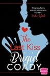 The Last Kiss by Brigid Coady