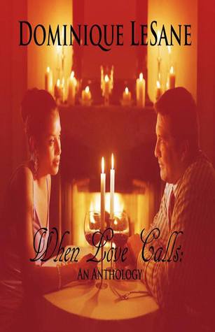 When Love Calls: An Anthology
