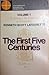 The First Five Centuries (A...