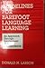 Guidelines for Barefoot Language Learning: An Approach Through Involvement and Independence