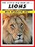 The Little BIG Book of Lions - Fun, Facts, Photos AND an Interactive Quiz