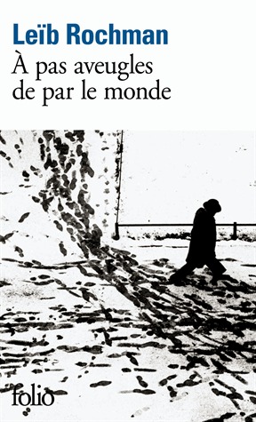 À pas aveugles de par le monde (Mass Market Paperback)