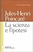 La scienza e l'ipotesi