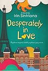 Desperately in Love by Irin Sintriana