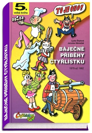 Báječné příběhy Čtyřlístku (Čtyřlístek, Velká kniha, #5)