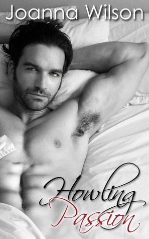 Howling Passion (Kindle Edition)