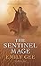 The Sentinel Mage (The Cursed Kingdoms #1)