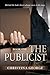 The Publicist by Christina George