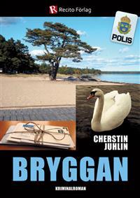 Bryggan (ABC-deckare #2)