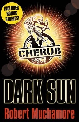 Dark Sun and Other Stories (Cherub, #1.5, 2.5, 5.5 and 10.5)
