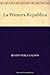 La Primera República