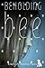 Beholding Bee by Kimberly Newton Fusco