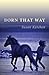 Born That Way by Susan Ketchen