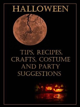Halloween Recipes, Crafts, Costume and Party Suggestions