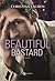 Beautiful Bastard (Beautifu...