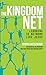 Kingdom Net by Joseph Castleberry