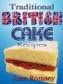 Traditional British Cake Recipes
