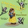 A Bad Mad Sad Day for Mama Bear by Mayra Calvani