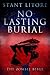 No Lasting Burial by Stant Litore
