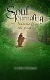 Soul Journaling - Lessons from the Past by Karen Valiquette
