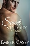 Sweet Victory by Ember Casey