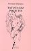 Tatouages pour toi by Fernand Durepos