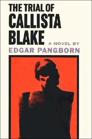 The Trial of Callista Blake