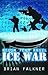 Ice War (Recon Team Angel, #3)