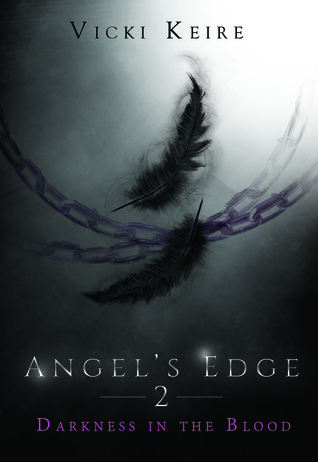 Darkness in the Blood (Angel's Edge, #2)