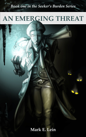 An Emerging Threat (The Seeker's Burden #1)