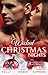 Wicked Christmas Nights: It Happened One Christmas / Sex, Lies And Mistletoe / Sexy Silent Nights