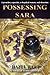 Possessing Sara