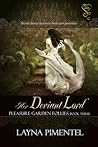 Her Deviant Lord by Layna Pimentel Her Deviant Lord by Layna Pimentel