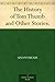 The History of Tom Thumb an...