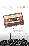 The B-Side Diaries by Brian   Joyce