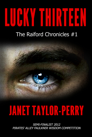 Lucky Thirteen (The Raiford Chronicles, #1)