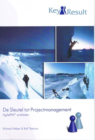 De sleutel tot projectmanagement. AgilePM ontsloten