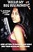 Hello My Big Big Honey!: Love Letters To Bangkok Bar Girls And Their Interviews