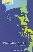 Jawaharlal Nehru: A Biography, Volume 2: 1947-1956