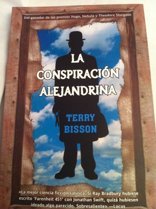 Portada de La conspiracion Alejandrina, de Terry Bisson
