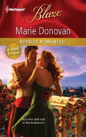 Royally Romanced (Harlequin Blaze, #638)