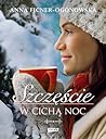 Szczęście w cichą noc by Anna Ficner-Ogonowska
