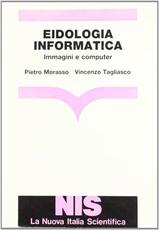 Eidologia informatica. Immagini e computer
