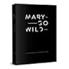 Mary Go Wild; 25 ...