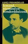 Iemand, niemand en honderdduizend by Luigi Pirandello