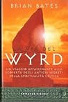 La via del Wyrd