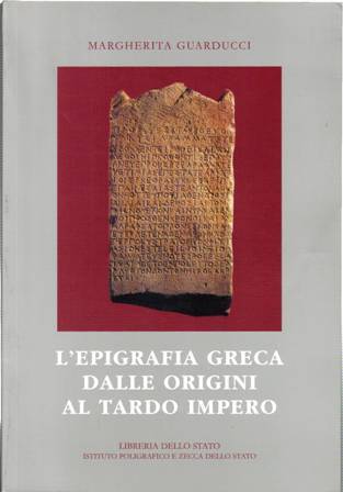 L'epigrafia greca dalle origini al tardo impero (Paperback)