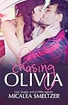 Chasing Olivia by Micalea Smeltzer