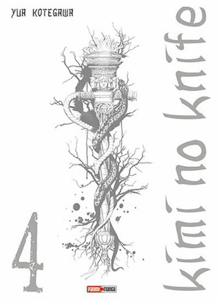 Kimi no Knife 4 (Kimi no Knife, #4)