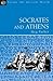 Socrates and Athens (Inside the Ancient World)